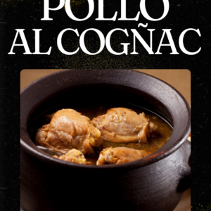 Cena de Fin de Año - Pollo al Cogñac